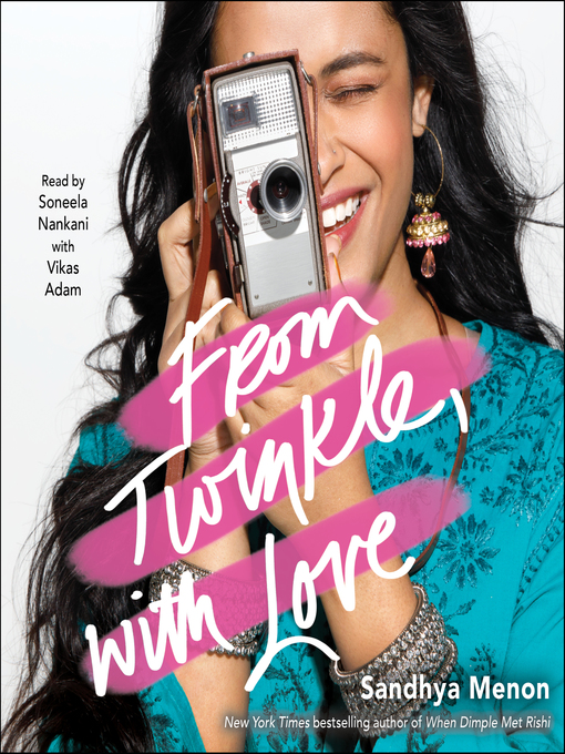 Title details for From Twinkle, with Love by Sandhya Menon - Available